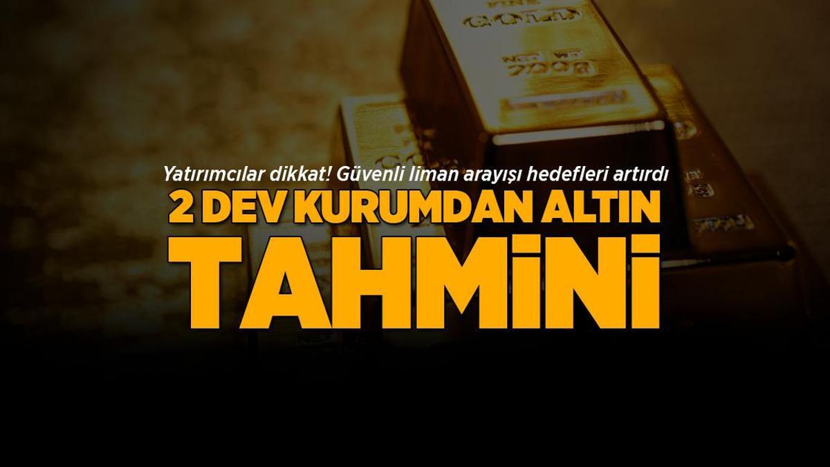 2 dev kurumdan altın tahmini!