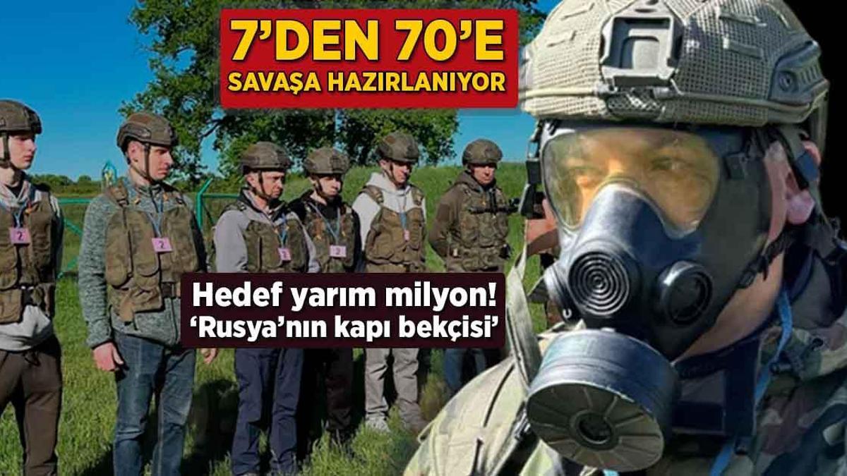 7'den 70'e savaşa hazırlanıyor! Hedef yarım milyon: 'Rusya'nın kapı bekçisi'