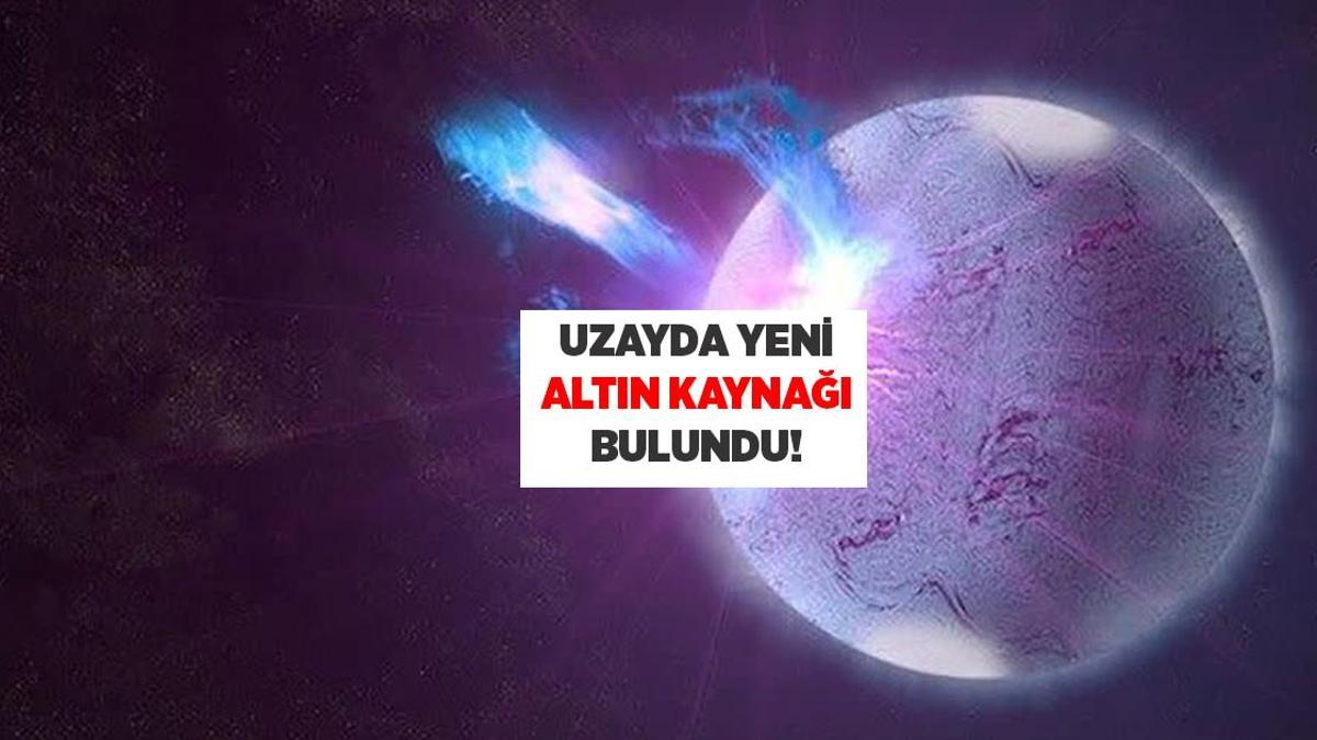 Altın nereden geliyor? Yeni cevap uzayın derinliklerinde, evrenin altın fabrikaları!