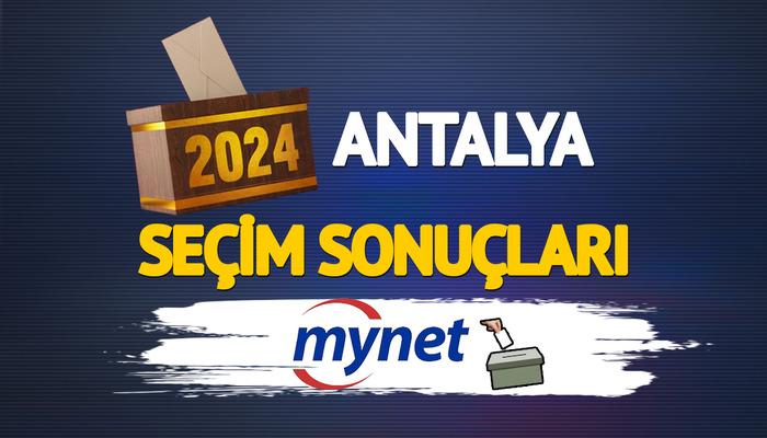 Canlı Antalya seçim sonuçları! Antalya seçim sonuçları öncesi AK Parti adayı Hakan Tütüncü mü CHP adayı Muhittin Böcek mi kazanacak?