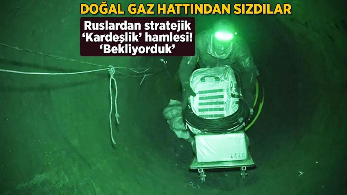 Doğal gaz hattından sızdılar! Ruslardan 'Kardeşlik' hamlesi: 'Bekliyorduk'