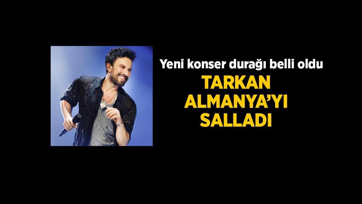 Haberler: Tarkan, yarım kalan Almanya turnesine devam ediyor. İşte yeni konser durağı