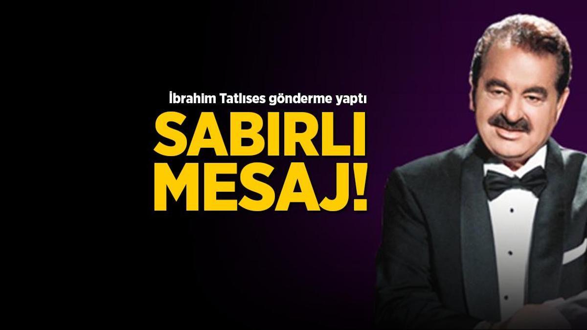 İbrahim Tatlıses'ten imalı paylaşım! 'Sabrın sonu benim için selamettir'