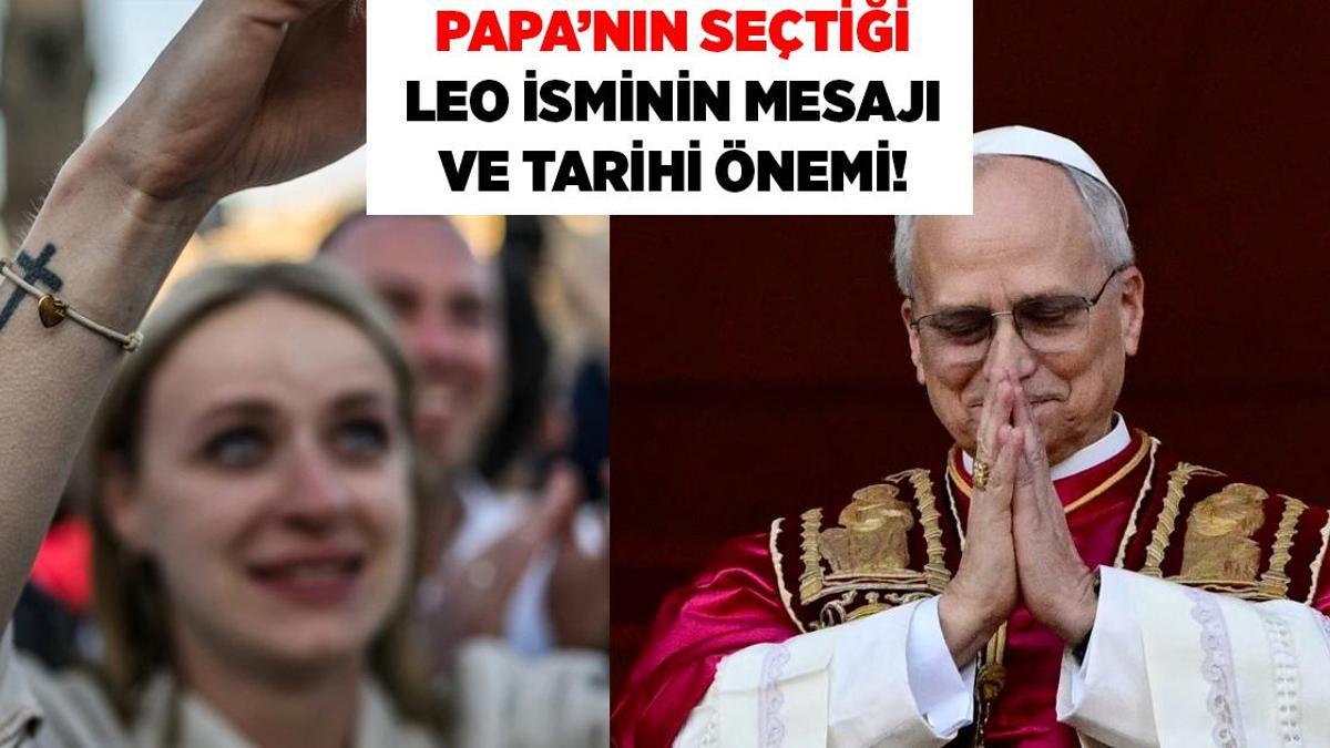 İlk Amerikalı Papa göreve başladı: Papa 14. Leo'nun ismi ne mesaj veriyor?