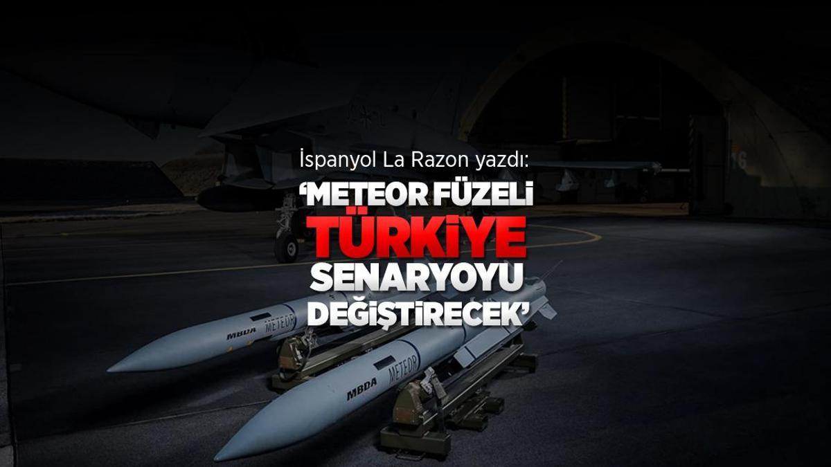 La Razon: Meteor füzeli Türk Eurofighter'ları hava muharebe senaryolarında stratejik avantaj sağlayacak