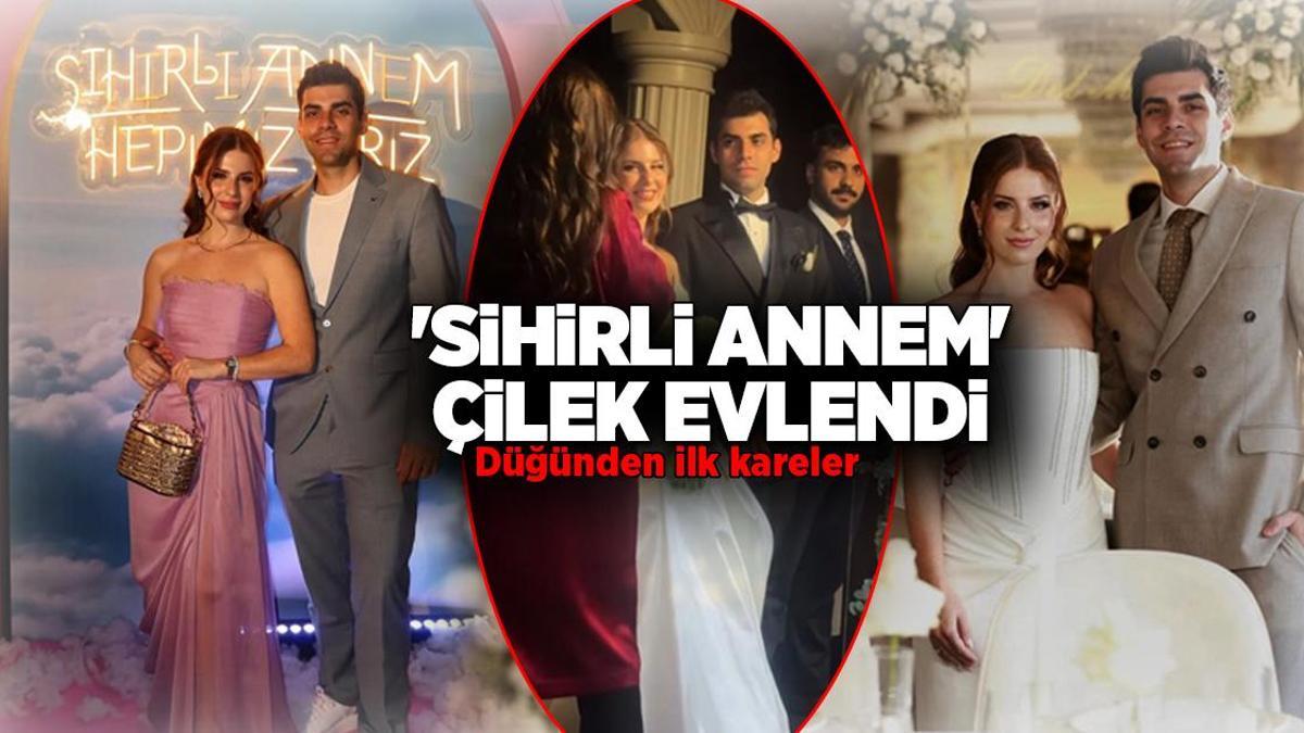 MAGAZİN HABERLERİ | 'Sihirli Annem' Çilek evlendi! Düğünden ilk kareler