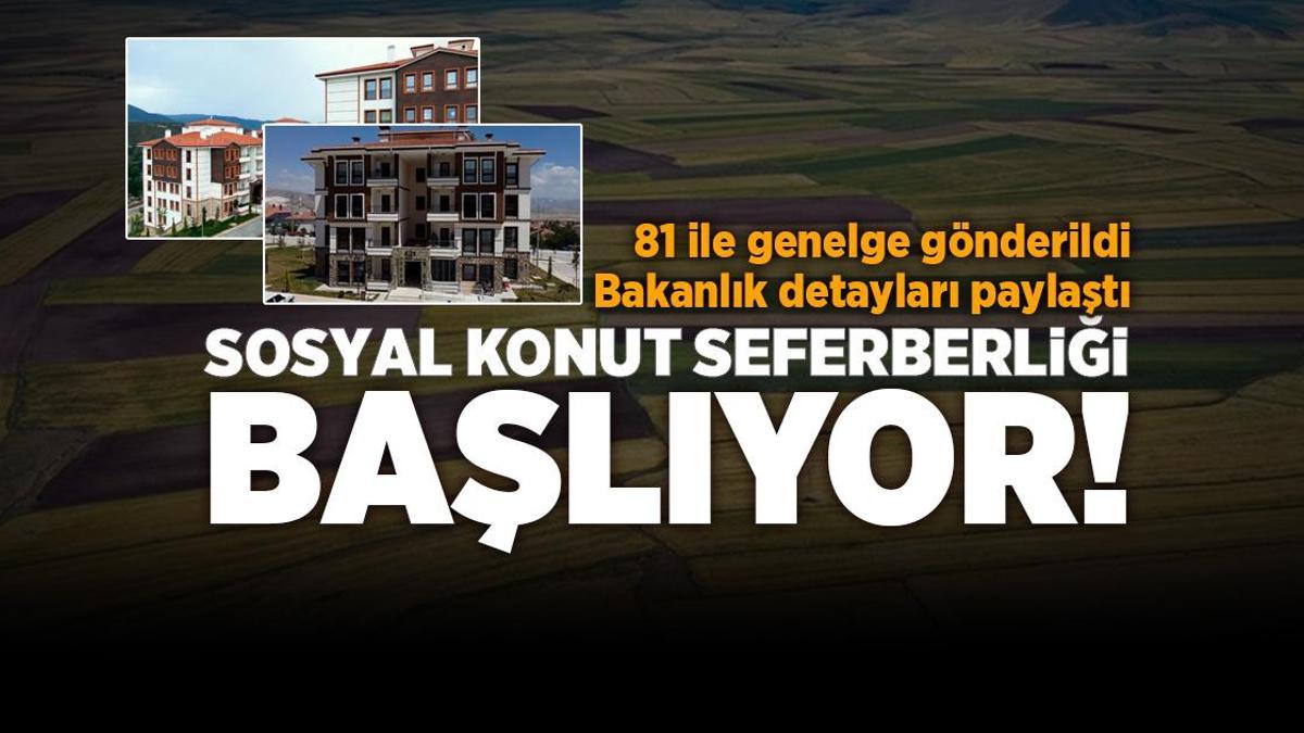 Sosyal konut seferberliği başlıyor! 81 ile genelge gönderildi: İşte detaylar...