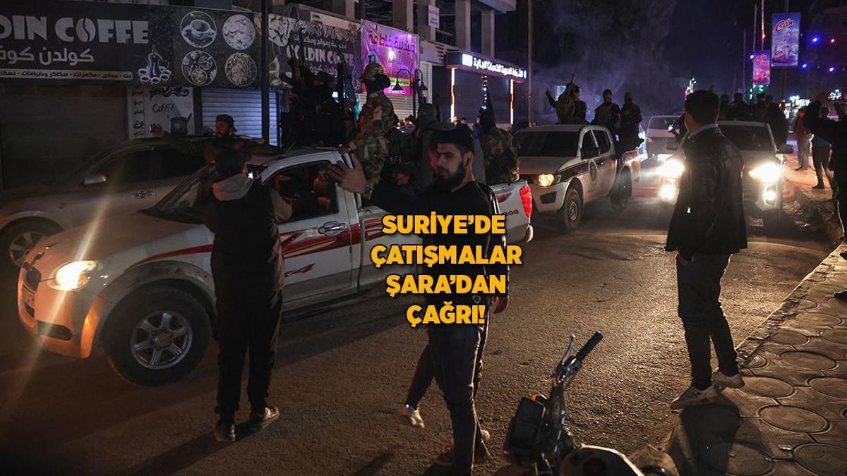 Suriye'de son durum: Şara, şiddetli çatışmalar ortasında 'barış ve sükunet' çağrısı yaptı