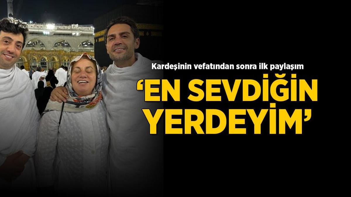 Yaşar İpek'ten kardeşi vefat ettikten sonra ilk paylaşım! 'En sevdiğin yerdeyim'